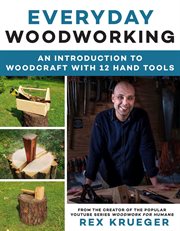 Woodwork for humans : an introduction to woodcraft for absolute beginners cover image