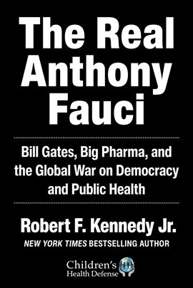 Cover image for The Real Anthony Fauci