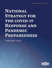 National strategy for the COVID-19 response and pandemic preparedness : January 2021 cover image