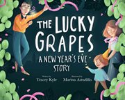 The lucky grapes cover image