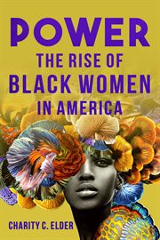Power : The Rise of Black Women in America cover image