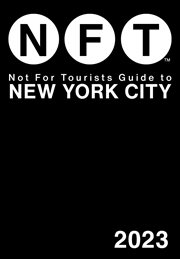 Not for tourists guide to new york city 2023 cover image