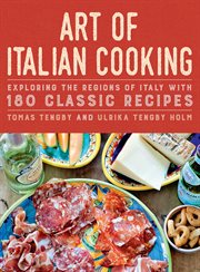 Art of Italian Cooking : 180 Classic Recipes cover image