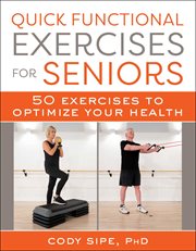 QUICK FUNCTIONAL EXERCISES FOR SENIORS cover image