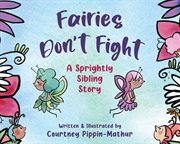 Fairies don't fight cover image