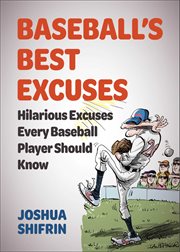 Baseball's best excuses cover image