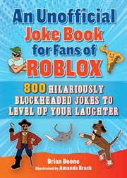 An unofficial joke book for fans of roblox cover image