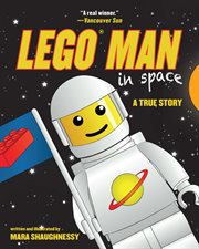 LEGO man in space : a true story cover image