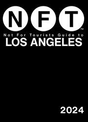 Not for Tourists Guide to Los Angeles 2024 : Not For Tourists cover image