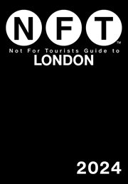 Not for Tourists Guide to London 2024 : Not For Tourists cover image