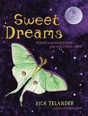 Sweet Dreams : Poems and Paintings for the Child Abed cover image