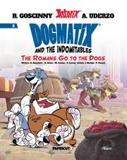 Dogmatix and the Indomitables. Volume 2 cover image