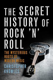 The Secret History of Rock 'n' Roll cover image