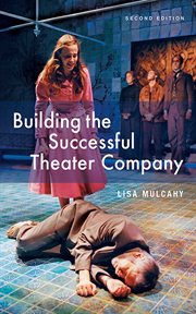 Building the successful theater company cover image