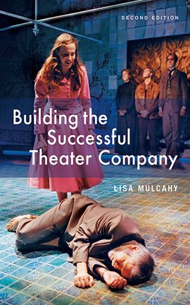 Cover image for Building the Successful Theater Company