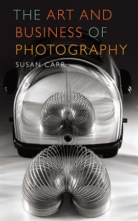 Cover image for The Art and Business of Photography