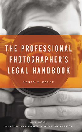 Cover image for The Professional Photographer's Legal Handbook