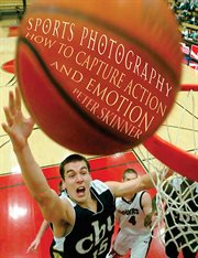 Sports photography : how to capture action and emotion cover image
