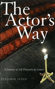 The actor's way : a journey of self-discovery in letters cover image