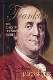 Franklin : The Essential Founding Father cover image