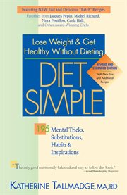 Diet Simple : 195 Mental Tricks, Substitutions, Habits & Inspirations cover image
