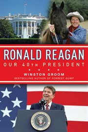 Ronald Reagan Our 40th President cover image