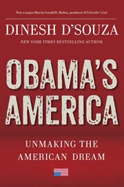Obama's America : Unmaking the American Dream cover image