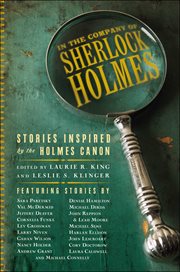 In the company of sherlock holmes. Stories Inspired by the Holmes Canon cover image