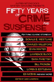 Alfred hitchcock's mystery magazine presents fifty years of crime and suspense cover image