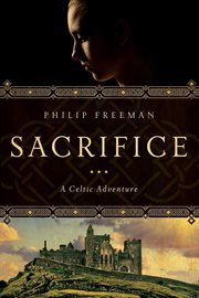 Sacrifice : a Celtic adventure cover image