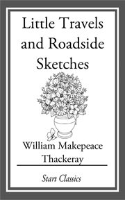 Little Travels and Roadside Sketches cover image