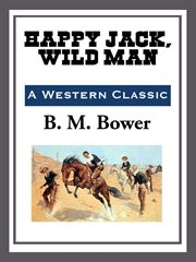 Happy Jack, Wild Man cover image