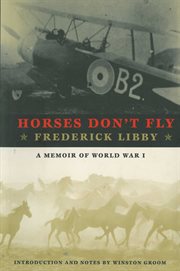 Horses Don't Fly : a Memoir of World War I cover image