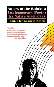 Voices of the rainbow : contemporary poetry by Native Americans cover image