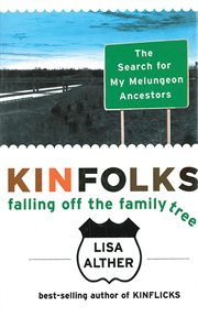 Kinfolks : Falling Off the Family Tree cover image