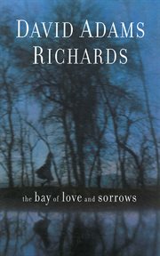 The Bay of Love and Sorrows cover image