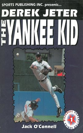 Imagen de portada para Derek Jeter: The Yankee Kid