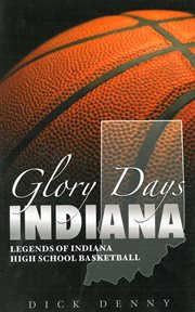 Glory Days Indiana cover image