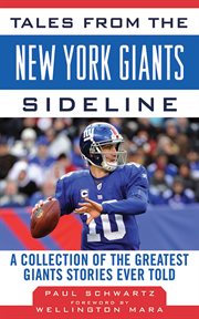 Tales from the New York Giants Sideline : a Collection of the Greatest Giants Stories Ever Told cover image