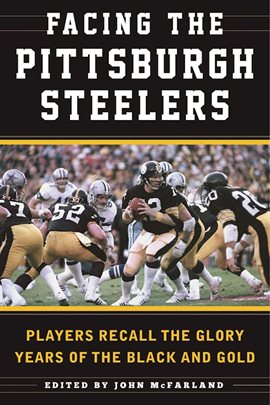 Cover image for Facing the Pittsburgh Steelers