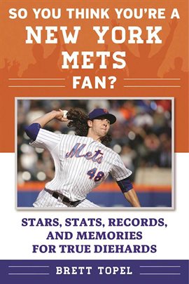 Cover image for So You Think You're a New York Mets Fan?