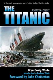 The Titanic : Disaster of the Century cover image