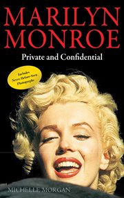 Marilyn Monroe : private and undisclosed cover image