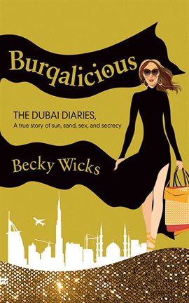 Cover image for Burqalicious: The Dubai Diaries