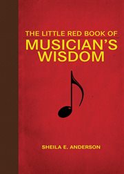 The little red book of musicians wisdom cover image