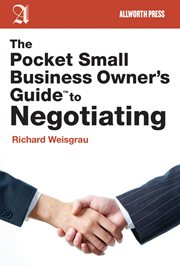 The pocket small business owner's guide to negotiating cover image