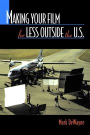 Making Your Film for Less Outside the U.S cover image