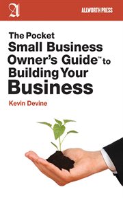 The Pocket Small Business Owner's Guide to Building Your Business cover image