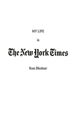 Cover image for My Life in The New York Times