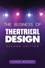 The business of theatrical design cover image